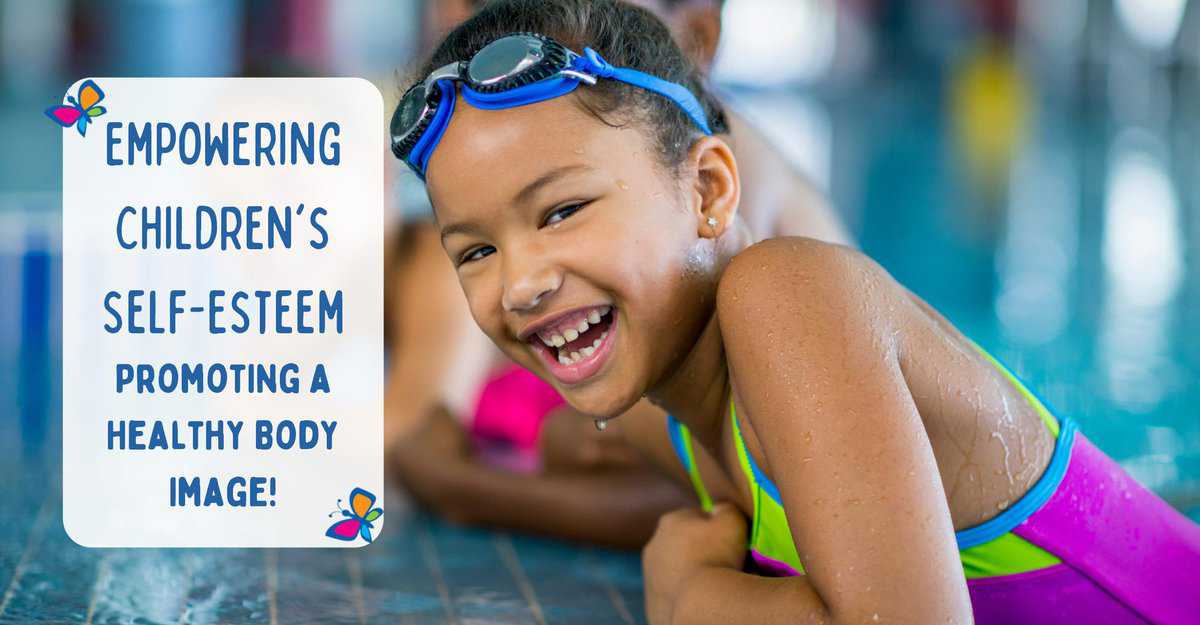 Smiling child in swim goggles beside text about children's self-esteem and healthy body image