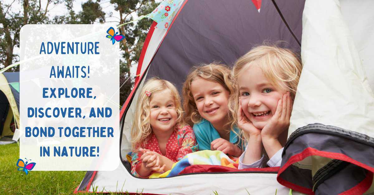 Three smiling children inside a tent beside text reading "Adventure awaits!" and a nature-themed message.