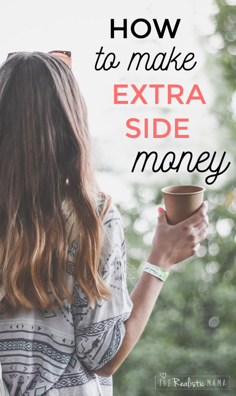 Woman seen from behind holding a cup beside text reading, "HOW to make EXTRA SIDE money."
