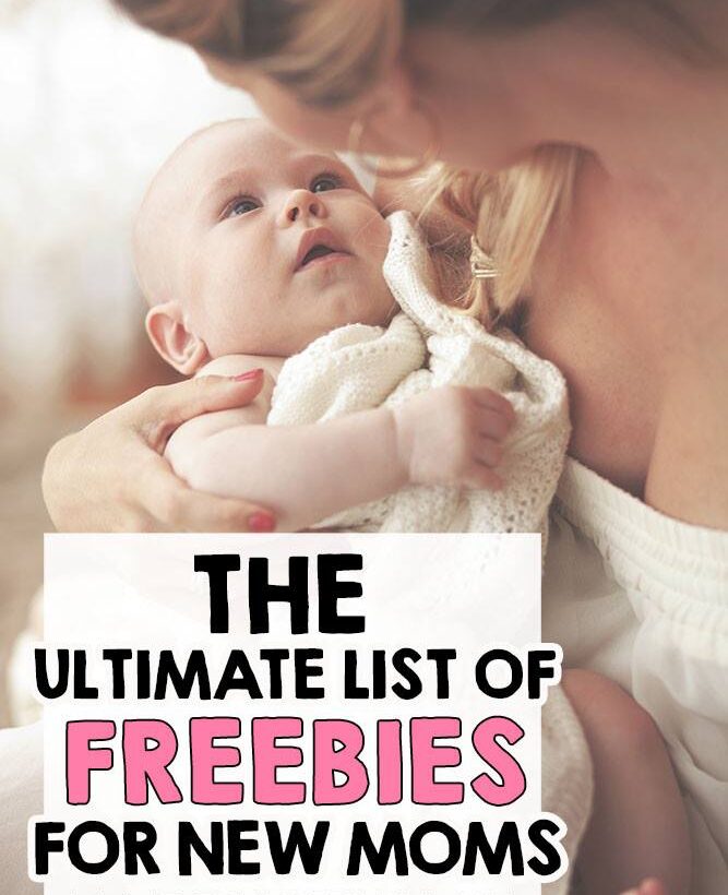 Woman holding a baby with overlaid text about freebies for new moms