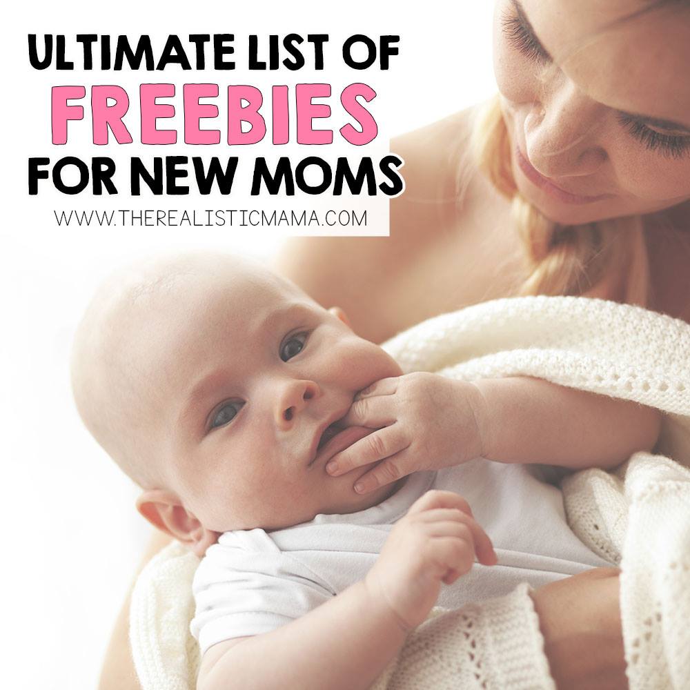 Woman leaning over a baby beside text reading "Ultimate list of freebies for new moms."